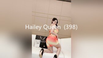 Hailey Queen  (398)