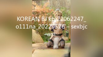 KOREAN BJ kbj22062247_o111na_20220526 – sexbjcam